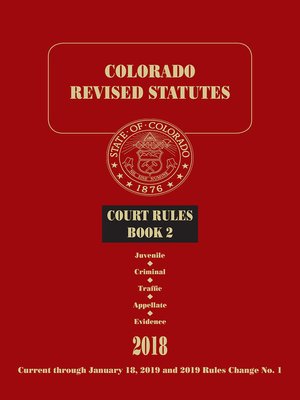 cover image of Colorado Revised Statutes: Court Rules